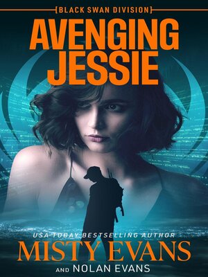 cover image of Avenging Jessie, Black Swan Division Thriller Series, Book 3